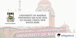 University of Madras postpones IDE JUNE 2024 UG exams